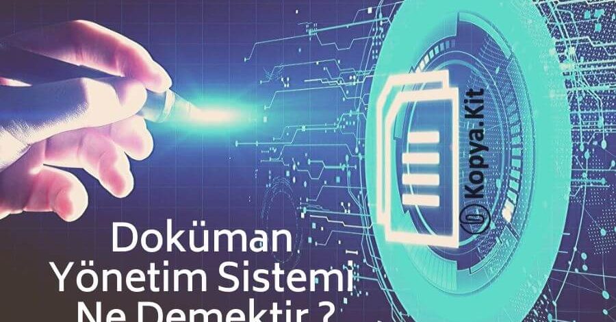 dokuman-yonetim-sistemi-nedir